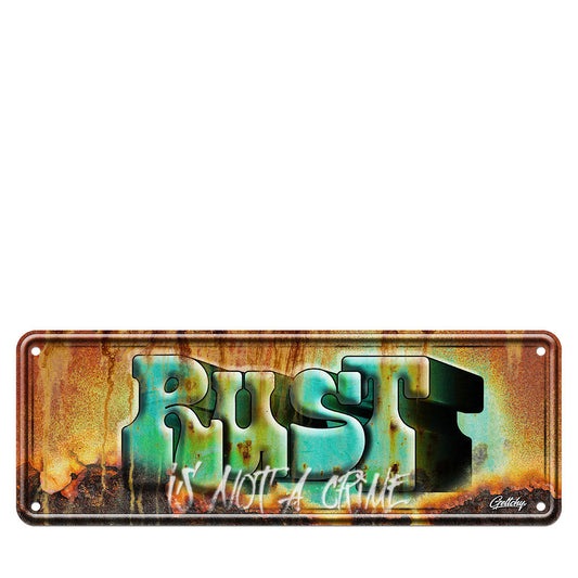 Geltchy | "RUST Is Not A Crime" Rusty Patina Weathered Man Cave Novelty Aussie Number Plate Sign