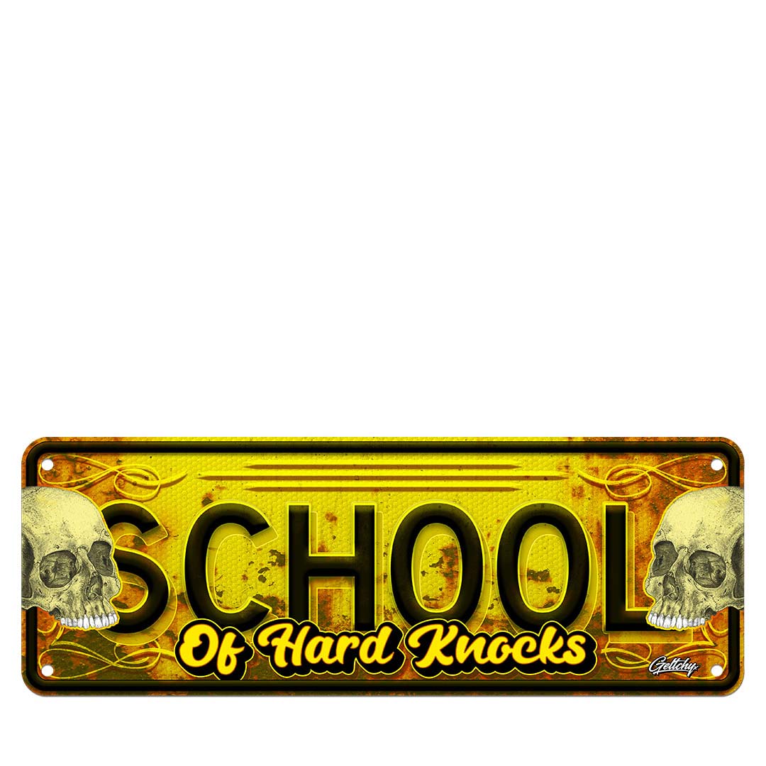 Geltchy | SCHOOL Of Hard Knocks Man Cave Kustom Kulture Novelty Number Plate - Full View