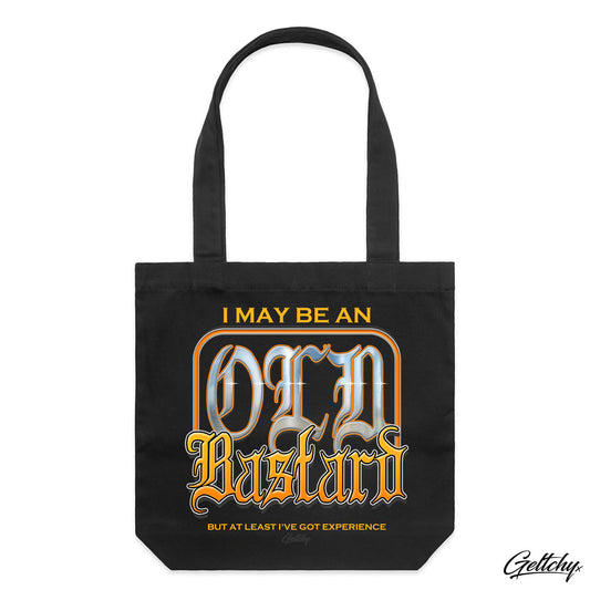 SMVRK Supply Co | I May Be an OLD BASTARD but at Least I've Got Experience - Black Heavyweight Large Carry Tote