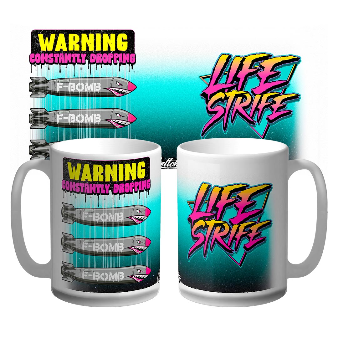 Adult Humour Mug 15oz Warning Constantly Dropping F-Bombs Mug, funny rude Australian made coffee mug by Life Strife