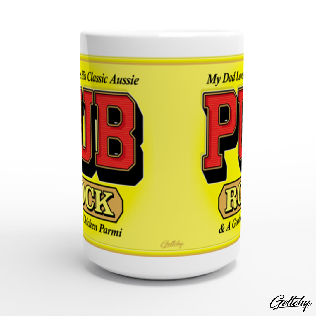 Geltchy MY DAD LOVES HIS CLASSIC AUSSIE PUB ROCK and a Good Chicken Parmi Old School Typography Lettering 15oz Premium Coffee Mug 2