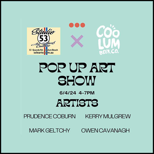 COOLUM BEER CO - Pop Up Art Show
