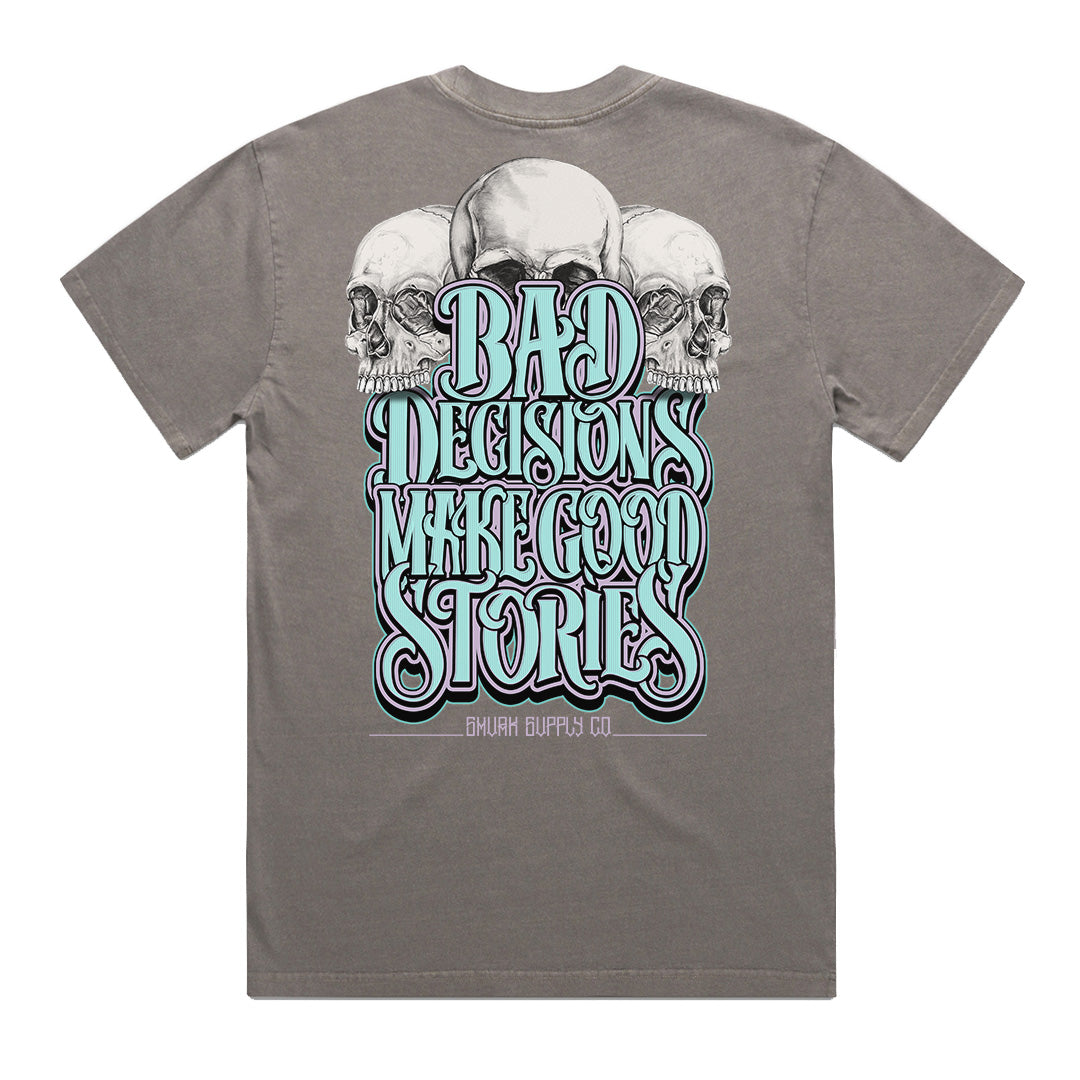 Geltchy | BAD DECISIONS Make Good Stories" Faded Grey Skull Graphic T-Shirt by SMVRK Supply Co