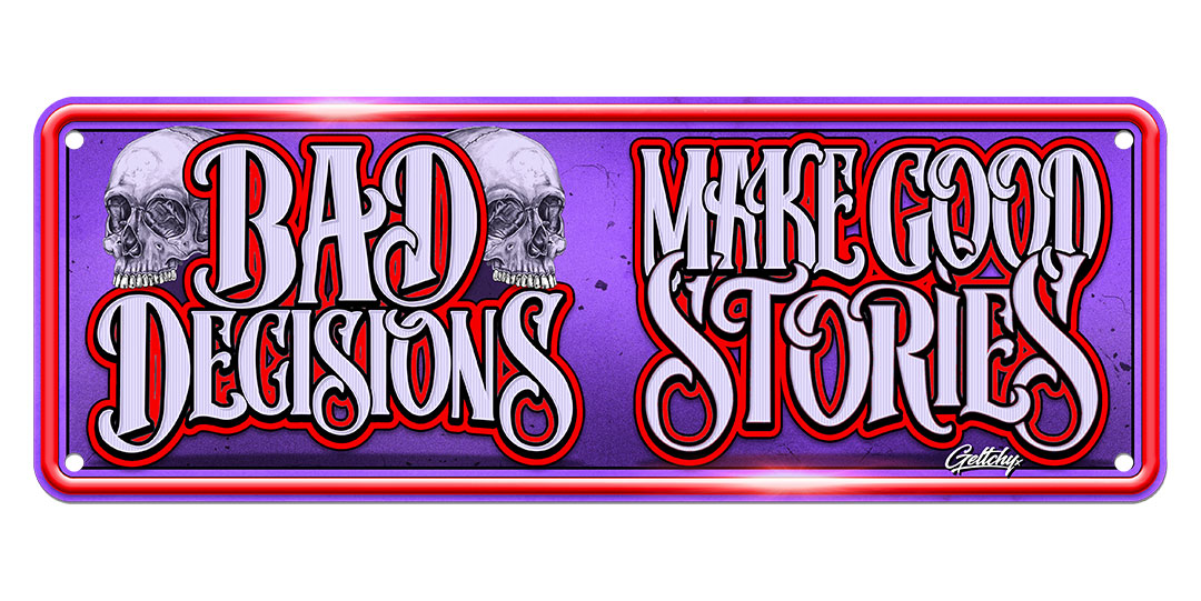 Geltchy | BAD DECISIONS MAKE GOOD STORIES Skull Number Plate in the striking purple / red colour combination