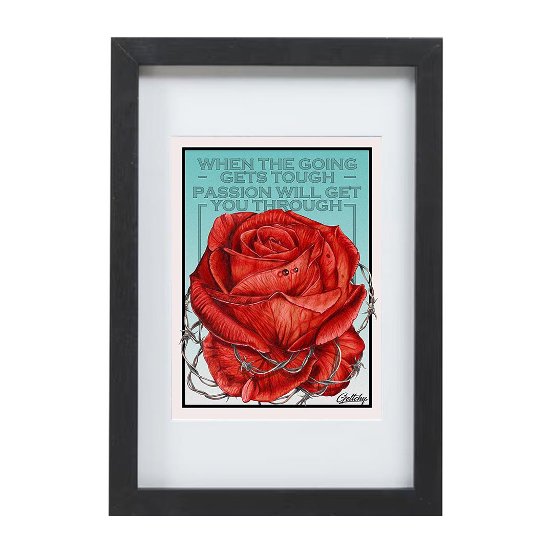 Geltchy | PASSION - Red Rose Realistic Illustrated Framed Photo Card adorned with a powerful and inspirational quote: When the going gets tough... passion will see you through