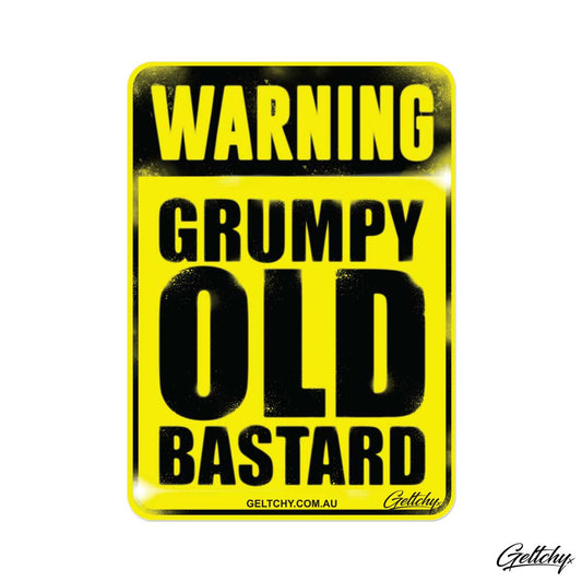 Geltchy | WARNING Grumpy Old Bastard Sticker  the ultimate vinyl decal for those with a sense of humour and a grumpy disposition