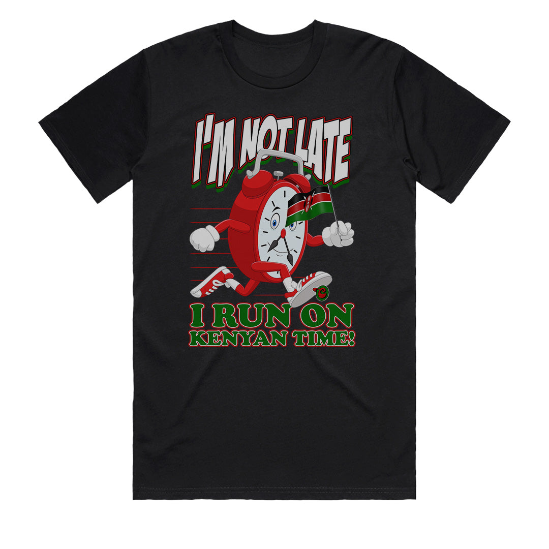 I'm NOT LATE I Run On Kenyan Time Graphic Black Men's T-Shirt by Chogelicious