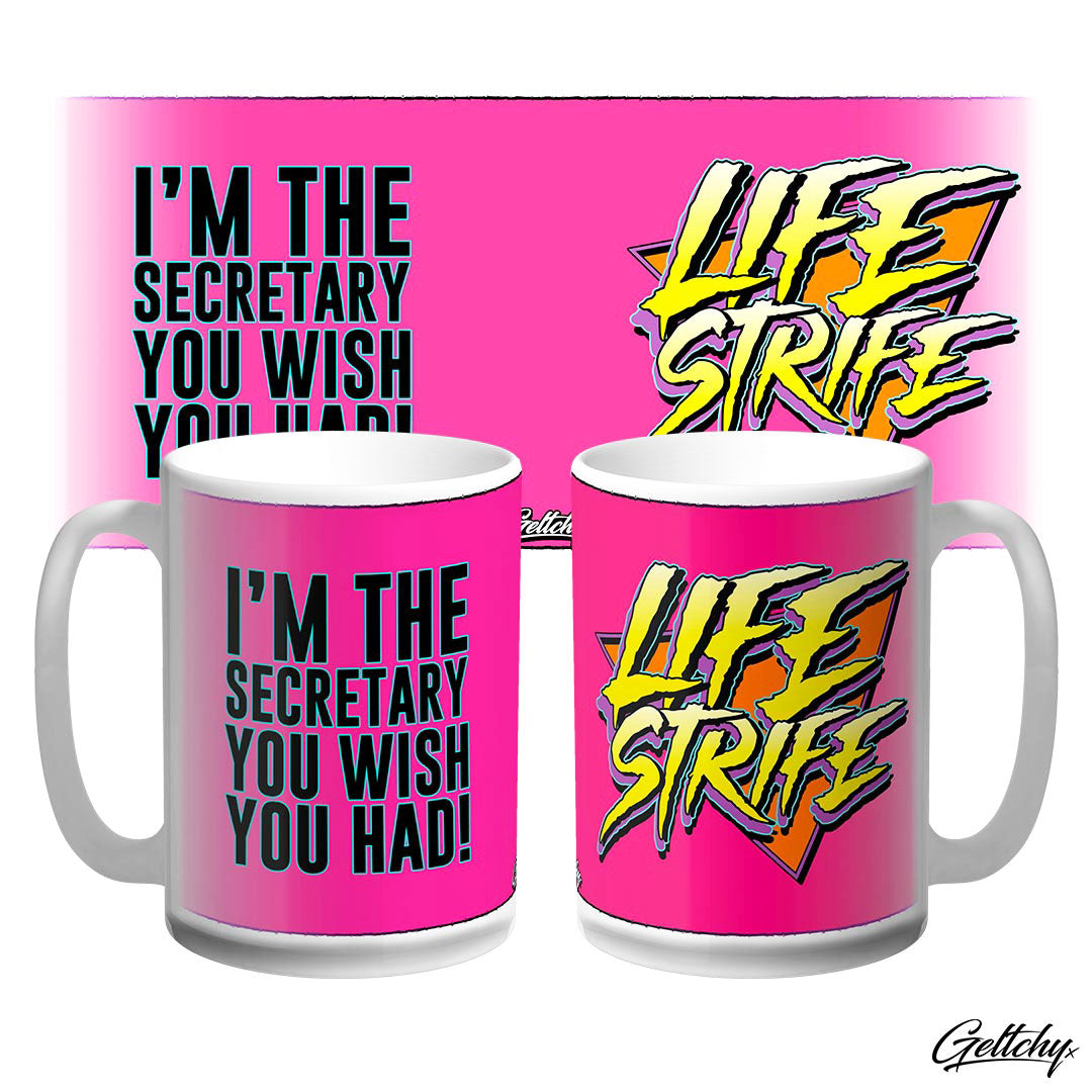 LIFE STRIFE Secretary Large Novelty Coffee Mugs Geltchy