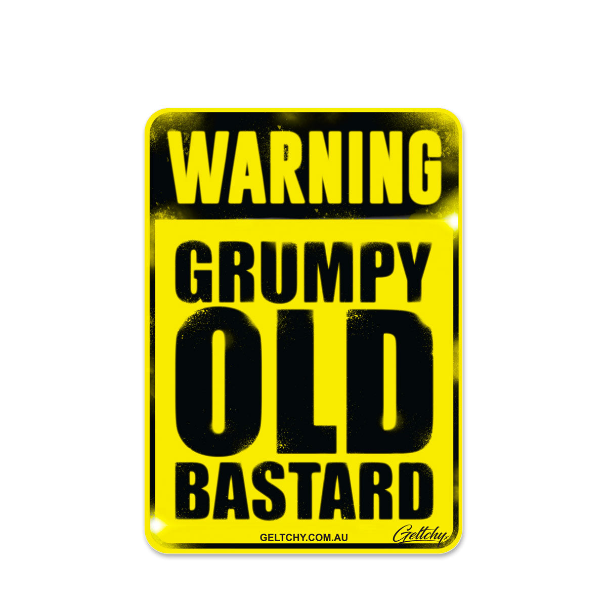 Geltchy | WARNING Grumpy Old Bastard UV DTF Sticker – Make a Statement with Humour