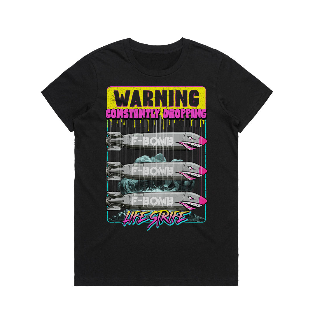 Swearing Humour T-Shirt womens front print Warning Constantly Dropping F-Bombs Australian-made graphic tee