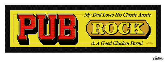 Geltchy | PUB ROCK Bar Runner Mat MY DAD LOVES HIS CLASSIC AUSSIE PUB ROCK and a Good Chicken Parmi Old School Typography Lettering Illustrated Man Cave Barware Gift